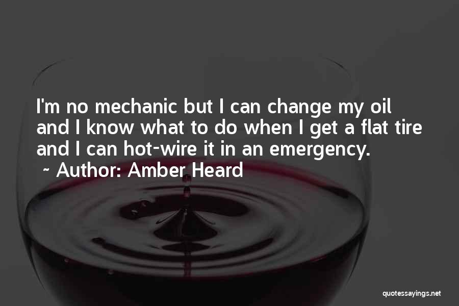 Oil Change Quotes By Amber Heard