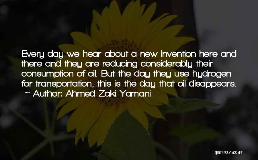 Oil Consumption Quotes By Ahmed Zaki Yamani