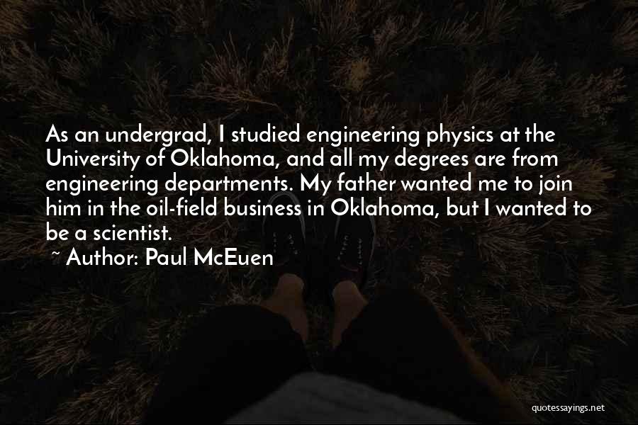 Oil Field Quotes By Paul McEuen