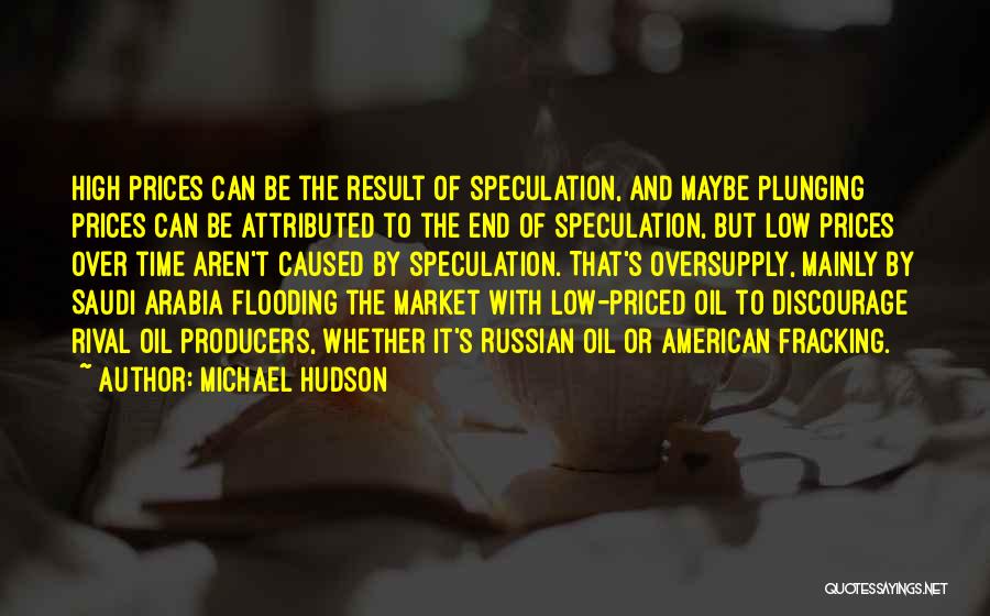 Oil Fracking Quotes By Michael Hudson