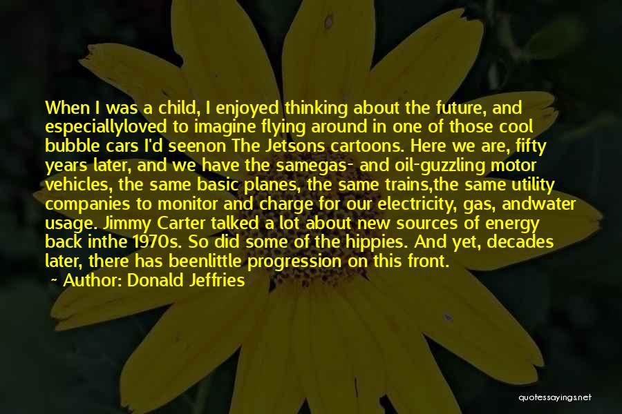 Oil & Gas Quotes By Donald Jeffries