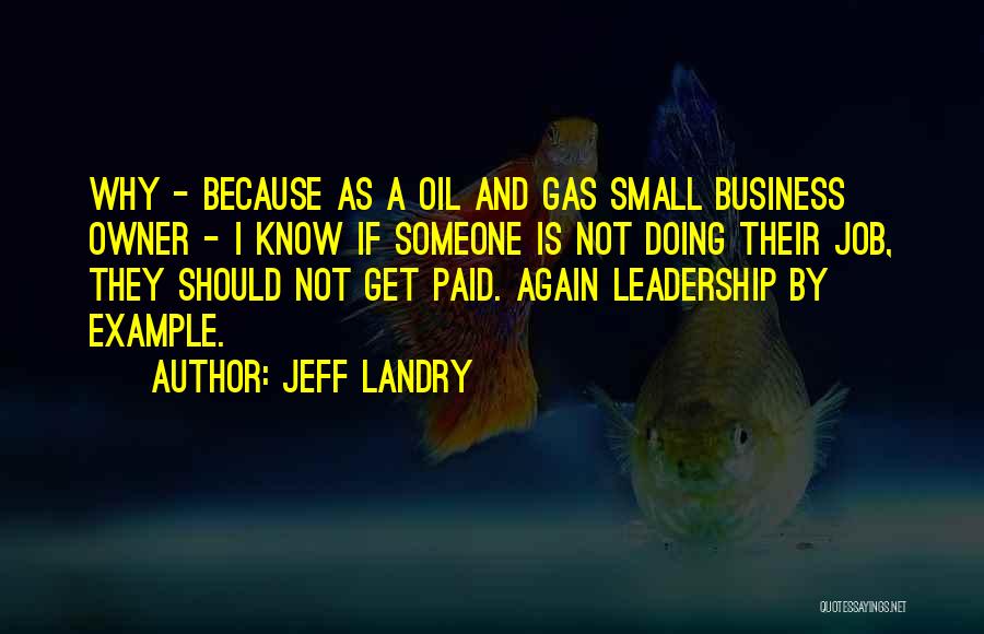 Oil & Gas Quotes By Jeff Landry