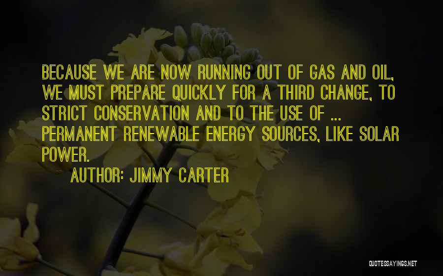 Oil & Gas Quotes By Jimmy Carter Oil & Gas Quotes By Jimmy Carter