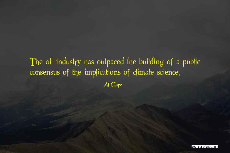 Oil Industry Quotes By Al Gore Oil Industry Quotes By Al Gore