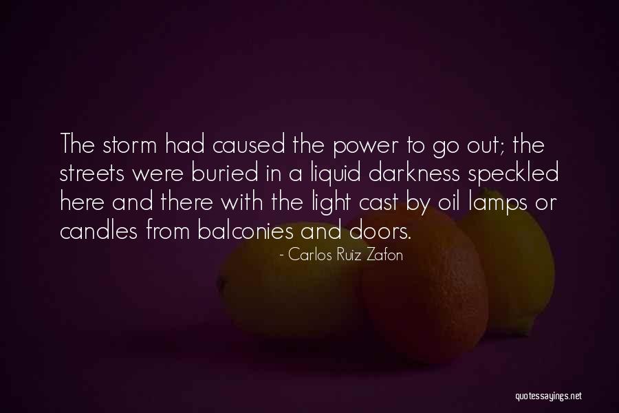 Oil Lamps Quotes By Carlos Ruiz Zafon