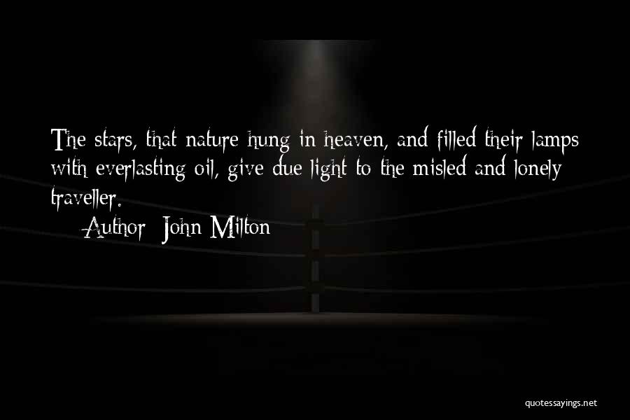 Oil Lamps Quotes By John Milton