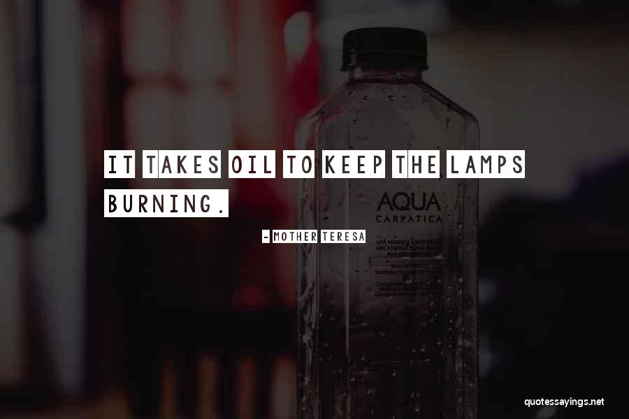 Oil Lamps Quotes By Mother Teresa