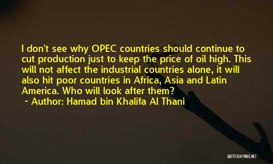 Oil Production Quotes By Hamad Bin Khalifa Al Thani