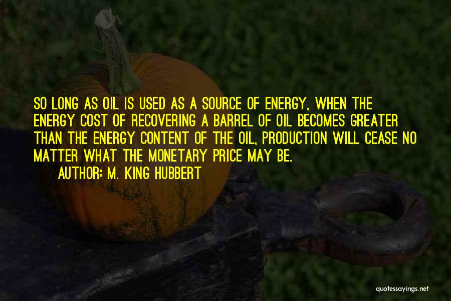 Oil Production Quotes By M. King Hubbert