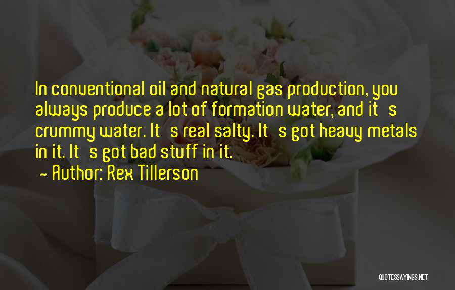 Oil Production Quotes By Rex Tillerson