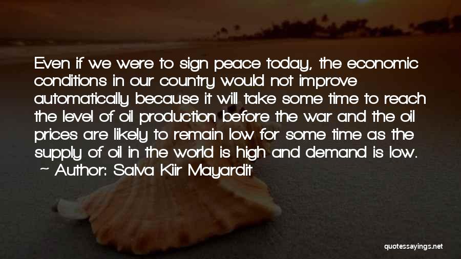Oil Production Quotes By Salva Kiir Mayardit