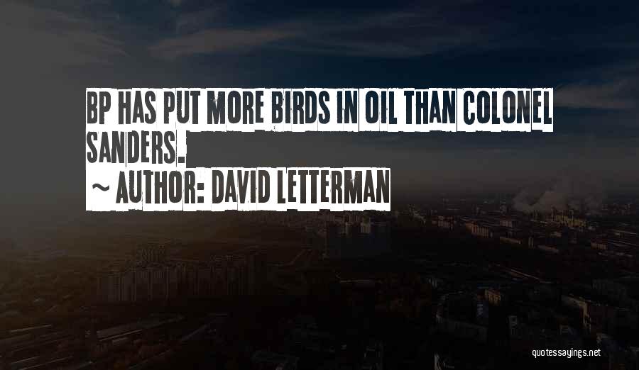 Oil Spill Quotes By David Letterman