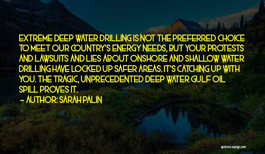 Oil Spill Quotes By Sarah Palin