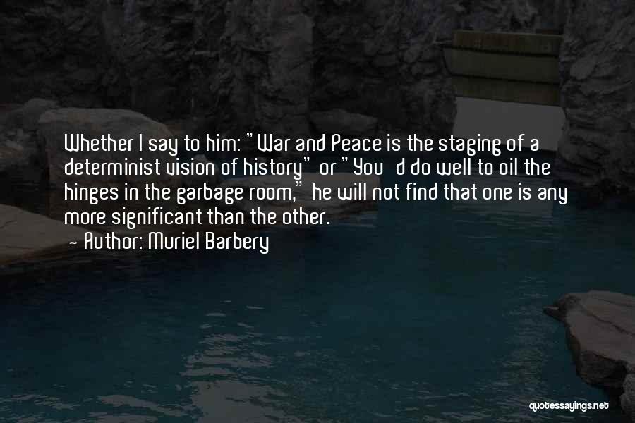Oil Well Quotes By Muriel Barbery