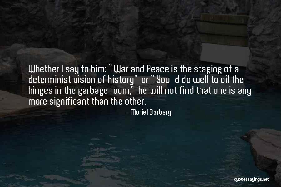 Oil Well Quotes By Muriel Barbery