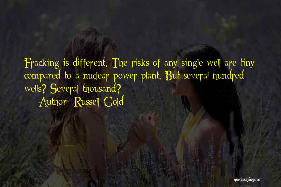 Oil Well Quotes By Russell Gold Oil Well Quotes By Russell Gold