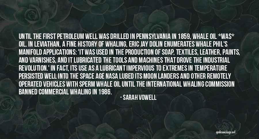 Oil Well Quotes By Sarah Vowell Oil Well Quotes By Sarah Vowell