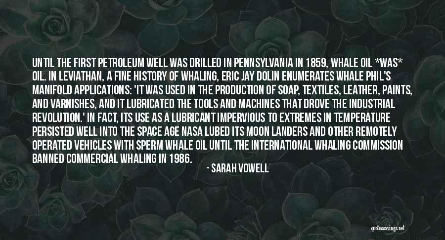 Oil Well Quotes By Sarah Vowell