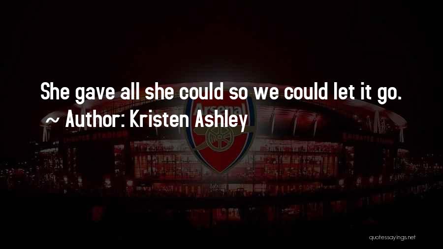 Oilfield Dad Quotes By Kristen Ashley