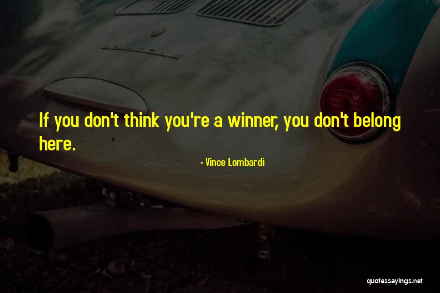 Oiliness Spelling Quotes By Vince Lombardi