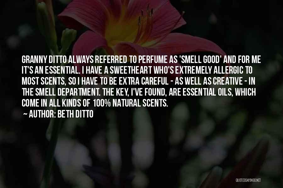 Oils Quotes By Beth Ditto