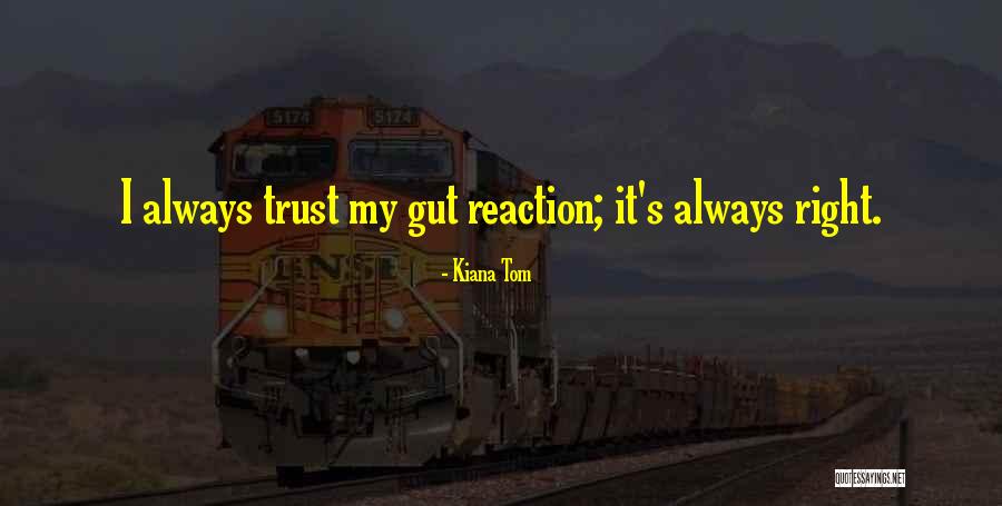 Oimachi Quotes By Kiana Tom Oimachi Quotes By Kiana Tom