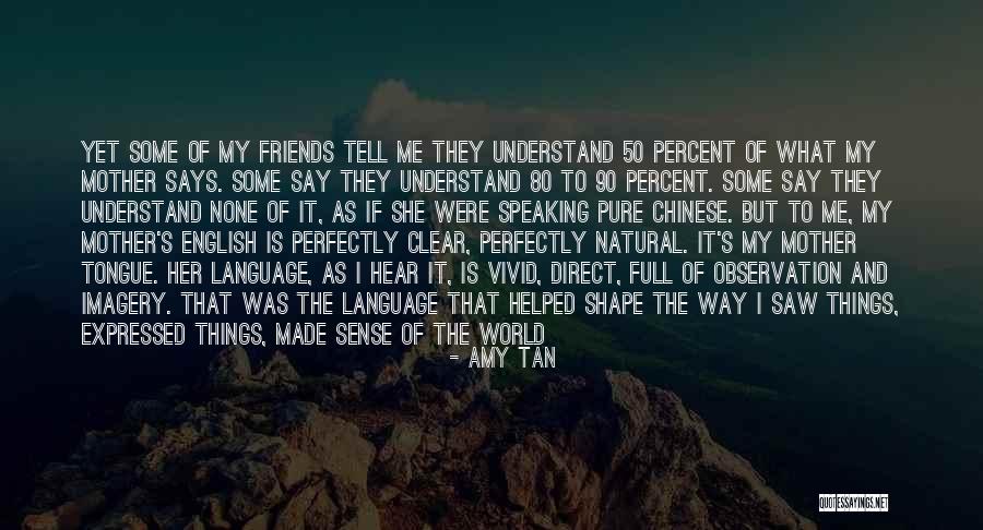 Oindrila Ahmed Quotes By Amy Tan Oindrila Ahmed Quotes By Amy Tan