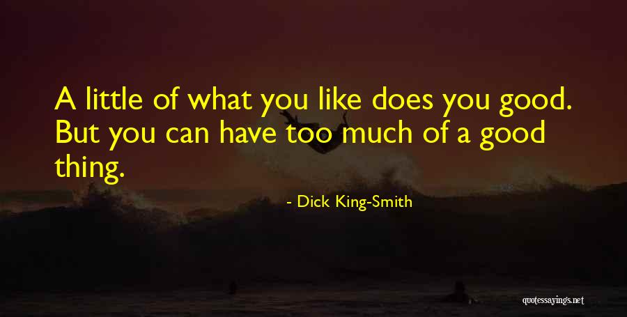 Oinions Quotes By Dick King-Smith Oinions Quotes By Dick King-Smith