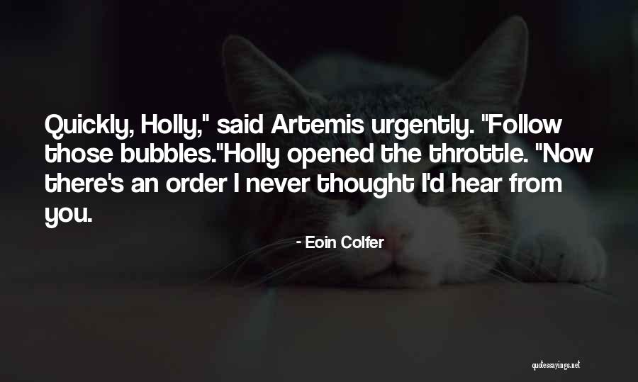 Oinonen Law Quotes By Eoin Colfer Oinonen Law Quotes By Eoin Colfer