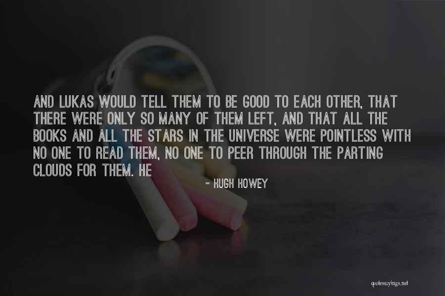 Oireachtas Pronunciation Quotes By Hugh Howey Oireachtas Pronunciation Quotes By Hugh Howey
