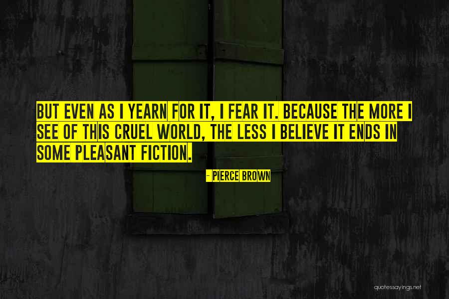 Oirishness Quotes By Pierce Brown Oirishness Quotes By Pierce Brown