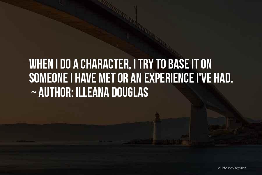 Oisin Quotes By Illeana Douglas