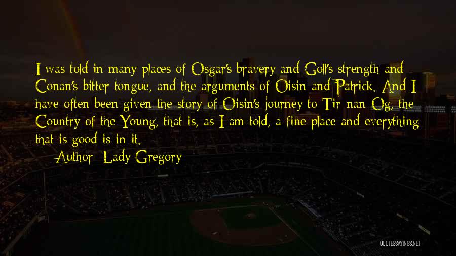 Oisin Quotes By Lady Gregory