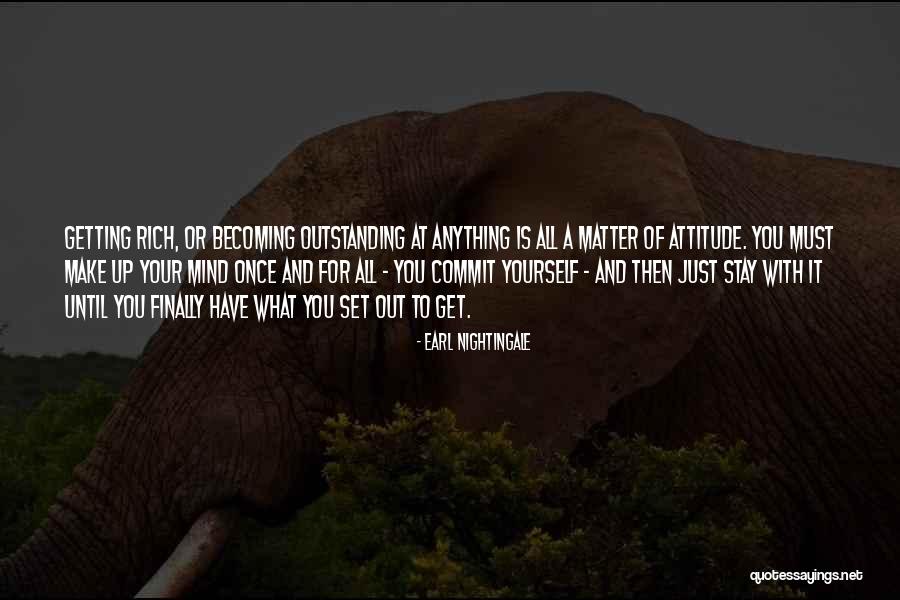 Oisins Quotes By Earl Nightingale Oisins Quotes By Earl Nightingale