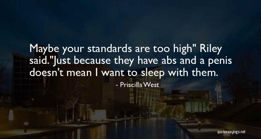 Oiste Wisekey Quotes By Priscilla West Oiste Wisekey Quotes By Priscilla West