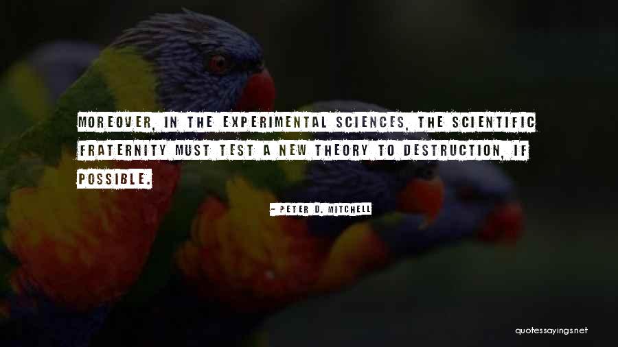 Oitoemponto Quotes By Peter D. Mitchell Oitoemponto Quotes By Peter D. Mitchell