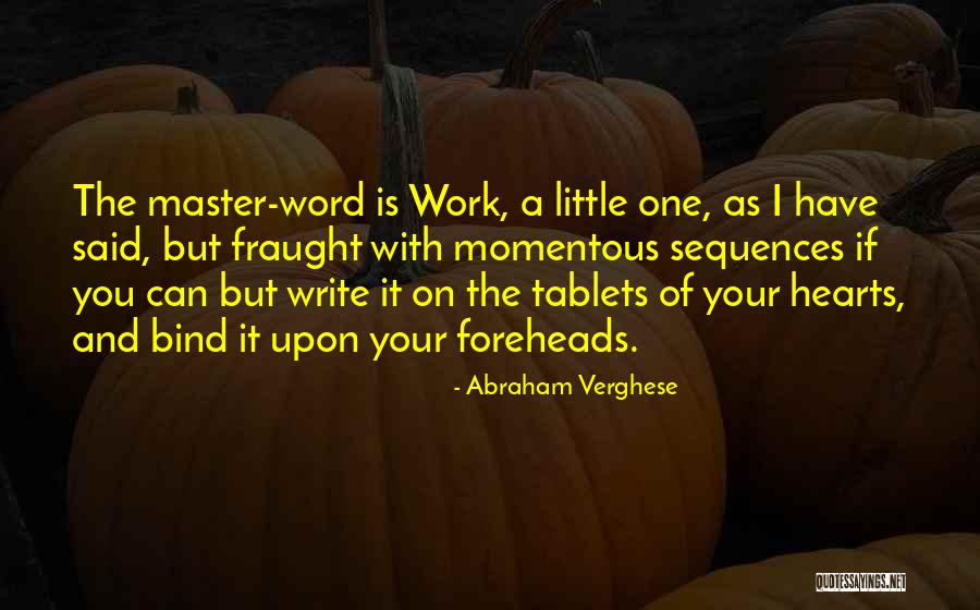 Oiwas Quotes By Abraham Verghese Oiwas Quotes By Abraham Verghese