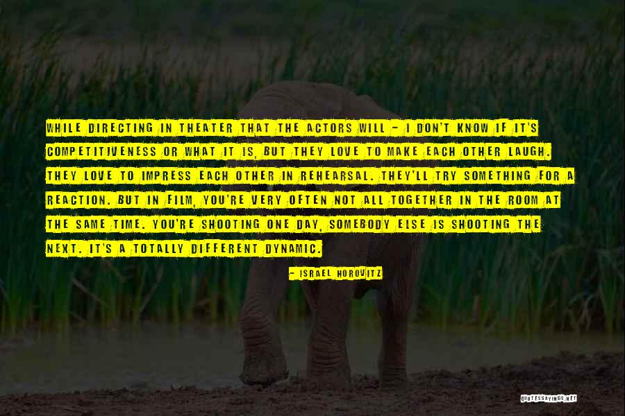 Oiwas Quotes By Israel Horovitz Oiwas Quotes By Israel Horovitz