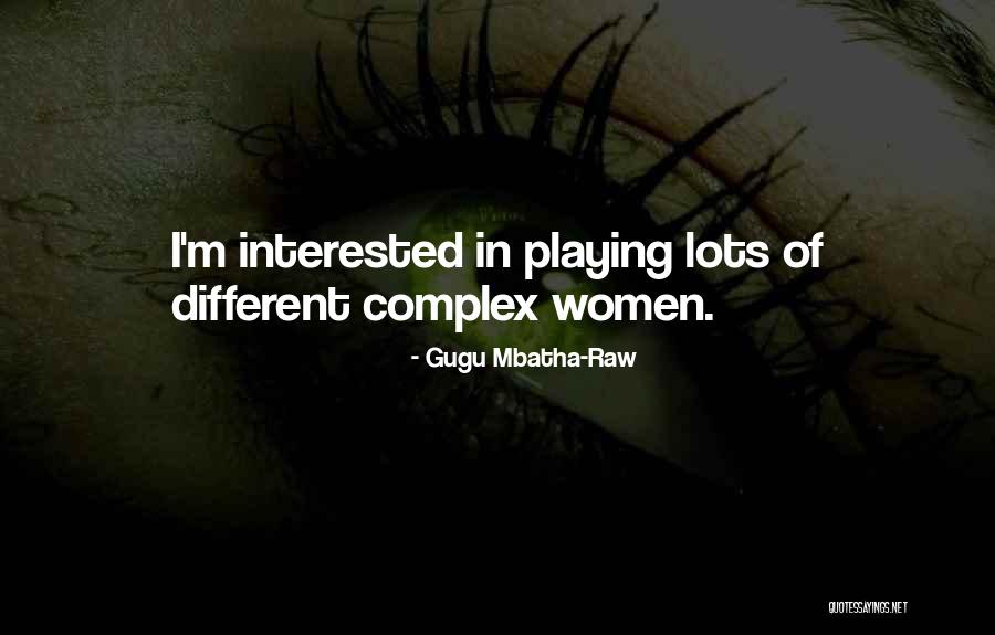 Ojas Bharti Quotes By Gugu Mbatha-Raw Ojas Bharti Quotes By Gugu Mbatha-Raw