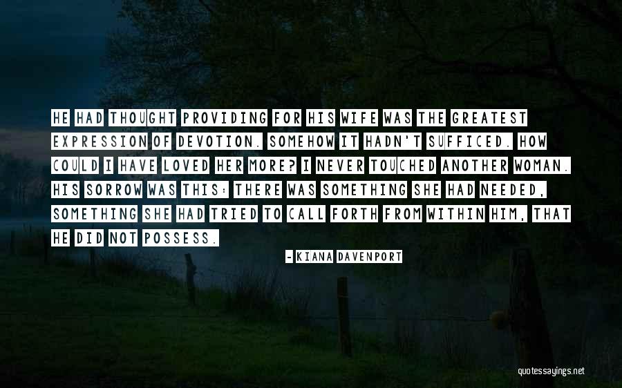Ojczyzna Quotes By Kiana Davenport Ojczyzna Quotes By Kiana Davenport