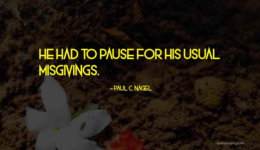 Ojczyzny Quotes By Paul C. Nagel Ojczyzny Quotes By Paul C. Nagel