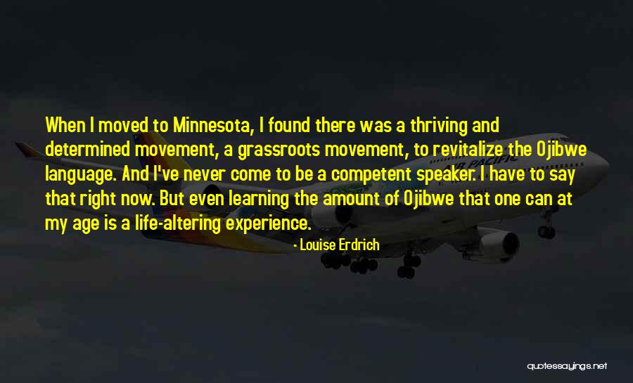 Ojibwe Quotes By Louise Erdrich Ojibwe Quotes By Louise Erdrich