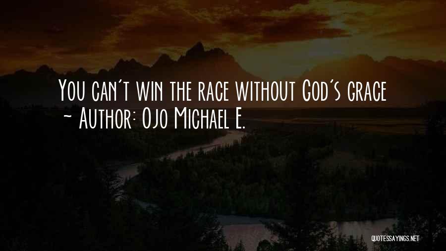 Ojo Michael E. Quotes 201447