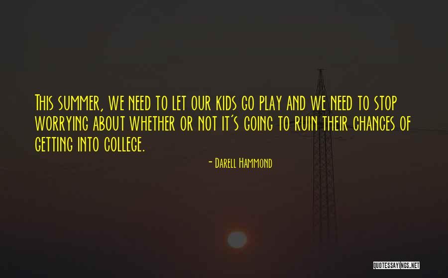 Ojsm Quotes By Darell Hammond Ojsm Quotes By Darell Hammond