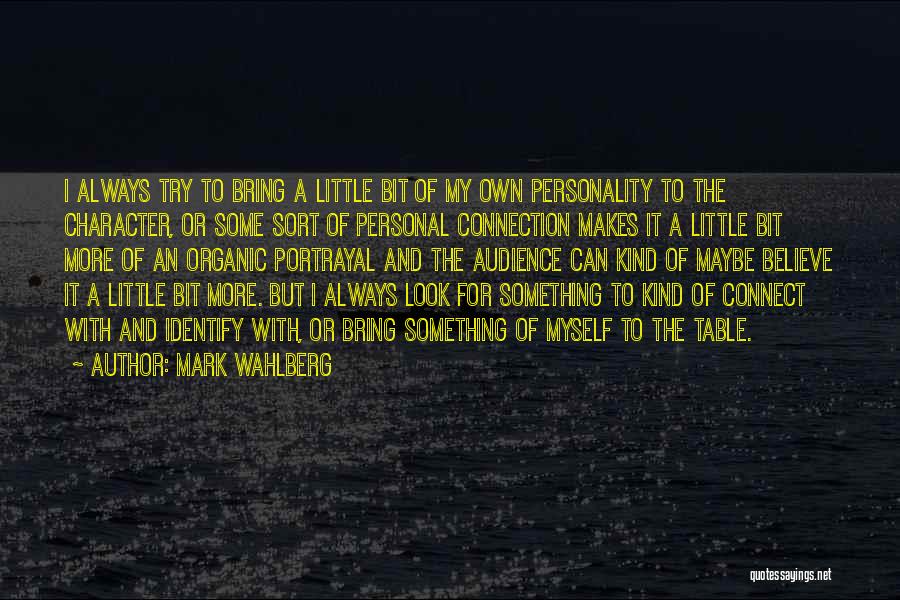 Ojuelos Quotes By Mark Wahlberg