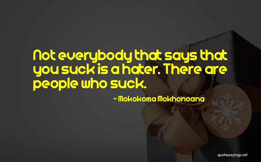 Ojukwu And Bianca Quotes By Mokokoma Mokhonoana