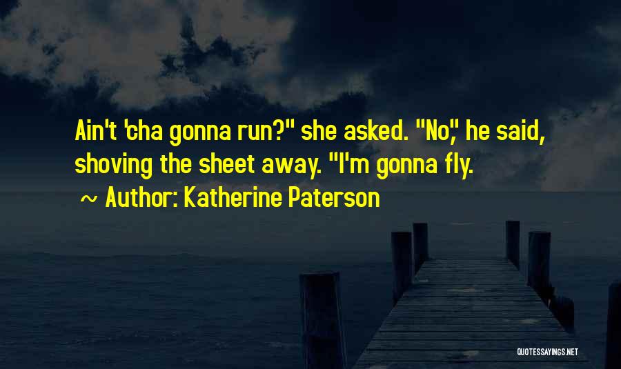 Ok Cha Quotes By Katherine Paterson