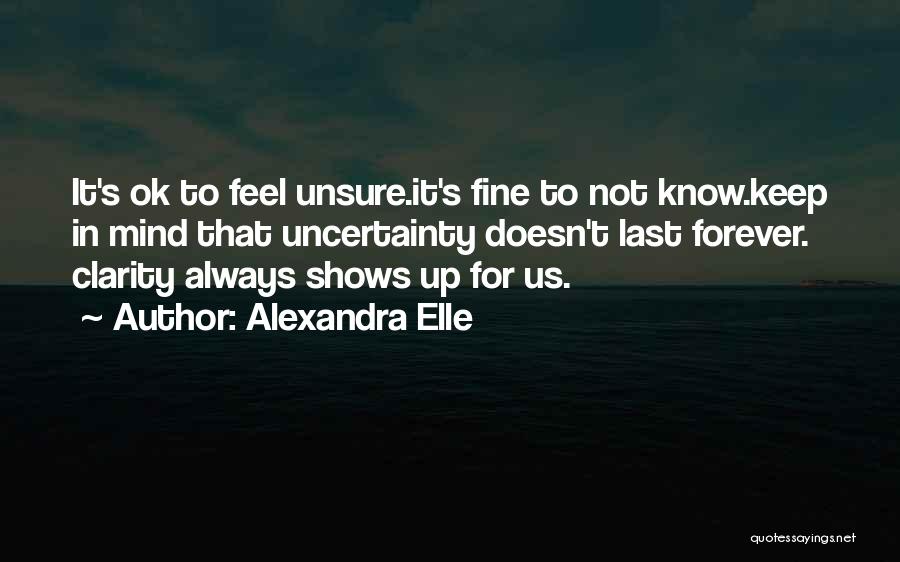 Ok Fine Quotes By Alexandra Elle