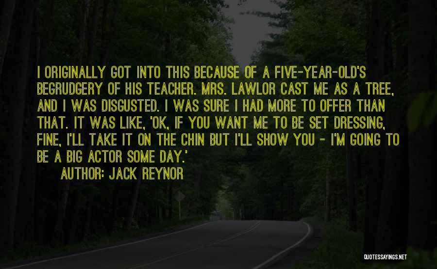 Ok Fine Quotes By Jack Reynor