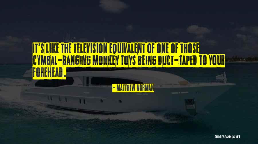 Okabayashi Quotes By Matthew Norman Okabayashi Quotes By Matthew Norman